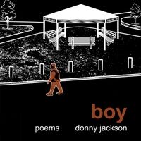 Boy: Poems